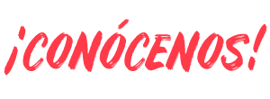 ¡Conócenos!
