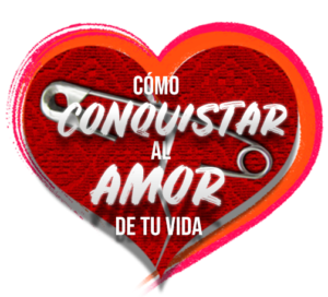 ¿Cómo conquistar al amor de tu vida? ¿Cómo conquistar al amor de tu vida?